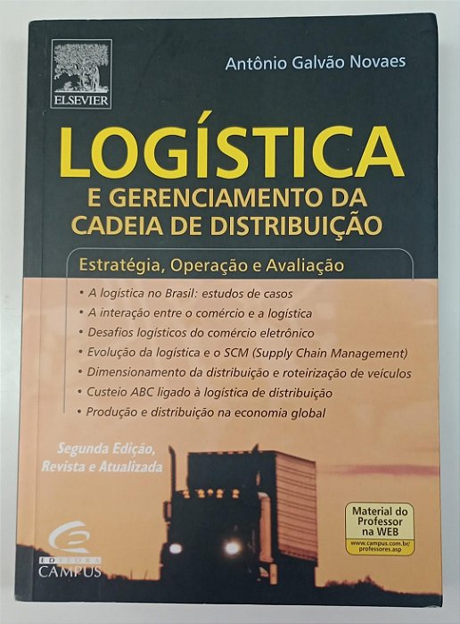 Livro Logística e Gerenciamento da Cadeia de Distribuição Autor Novaes, Antônio Galvão (2004) [seminovo]