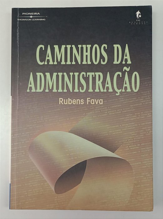 Livro Caminhos da Administração Autor Fava, Rubens (2002) [seminovo]