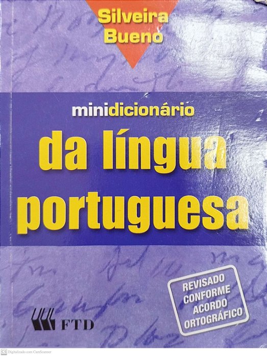 Livro Minidicionário Silveira Bueno da Língua Portuguesa Autor Vários (2007) [usado]