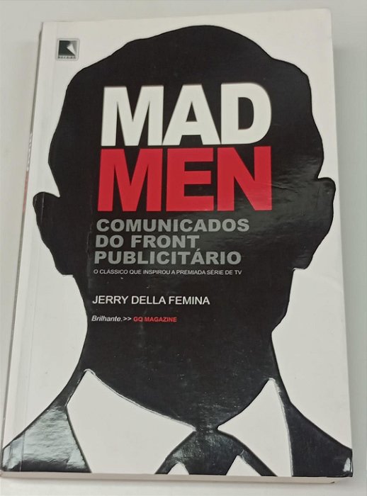 Livro Mad Men: Comunicados do Front Publicitário Autor Femina, Jerry Della (2011) [usado]