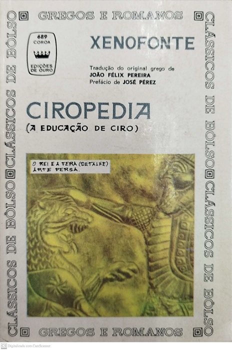 Livro Ciropedia (a Educação de Ciro) Autor Xenofonte (1962) [usado]