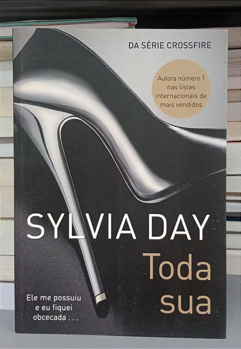 Livro Toda sua Autor Day, Sylvia (2014) [seminovo]