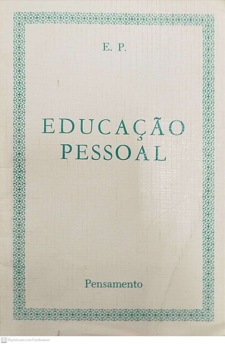 Livro Educação Pessoal Autor E.p. [usado]