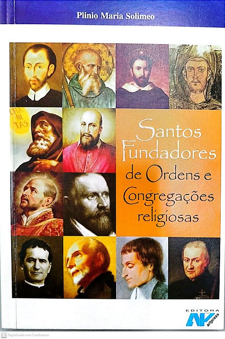 Livro Santos Fundadores de Ordens e Congregações Religiosas Autor Solimeo, Plinio Maria (2005) [usado]