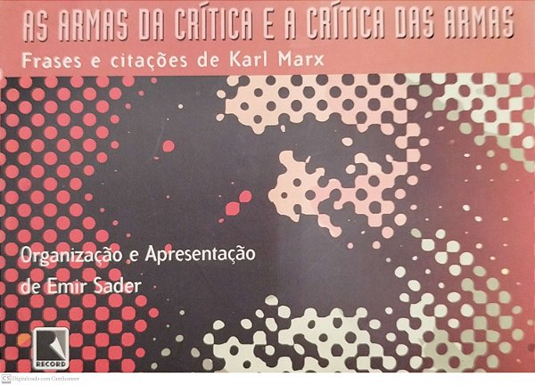 Livro as Armas da Crítica e a Crítica das Armas Autor Sader (org.), Emir (2001) [seminovo]