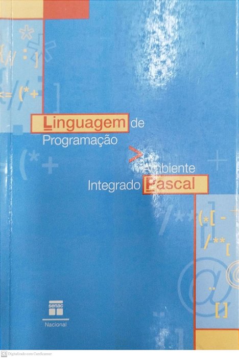 Livro Linguagem de Programação: Ambiente Integrado Pascal Autor Fernandes, Antonio Luiz Bogado (1998) [usado]