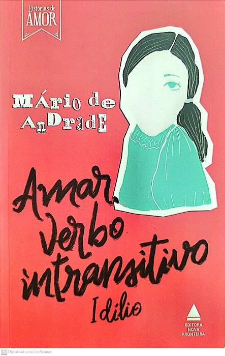 Livro Amar, Verbo Intransitivo Autor Andrade, Mário de (2022) [seminovo]