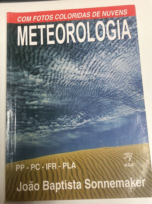 Livro Meteorologia : com Fotos Coloridas de Nuvens Autor Sonnemaker, João Baptista (2009) [usado]