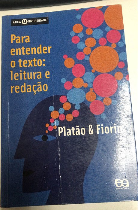 Livro para Entender o Texto: Leitura e Redação Autor Platão e Fiorin (2008) [usado]