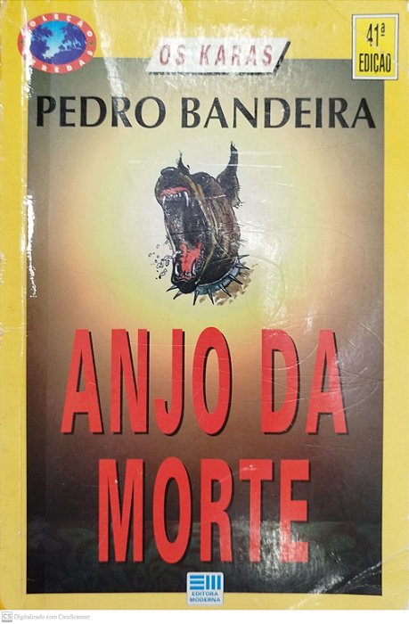 Livro Anjo da Morte (os Karas) Autor Bandeira, Pedro (1997) [usado]