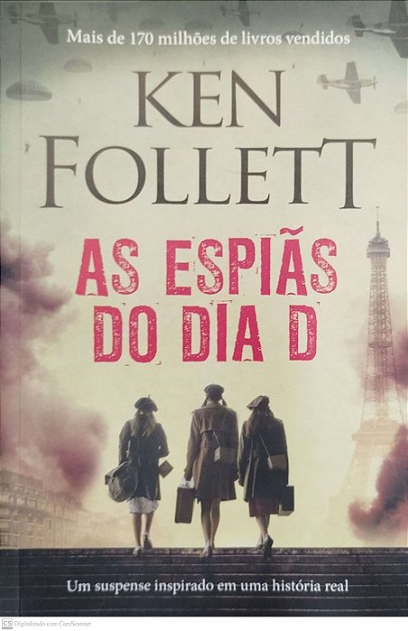 Livro as Espiãs do Dia D Autor Follett, Ken (2021) [seminovo]