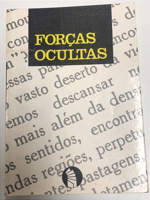 Livro Forças Ocultas - Lições Práticas para o Desenvolvimento dos Poderes Latentes do Homem Autor Rodrigues, Antônio Olívio (1995) [usado]