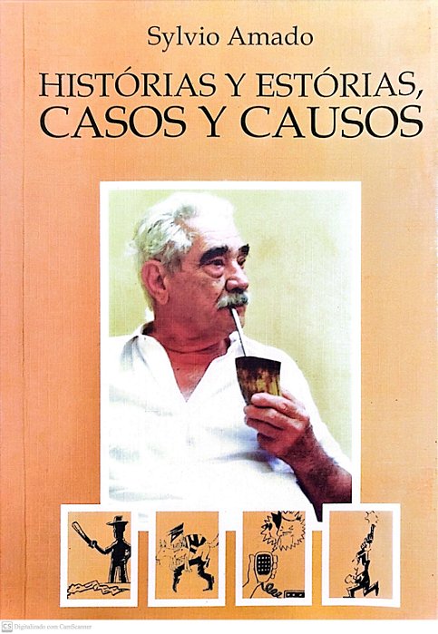 Livro Histórias Y Estórias, Casos Y Causos Autor Amado, Sylvio (2004) [usado]