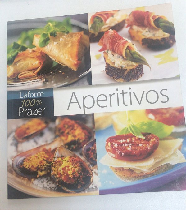 Livro Aperitivos- 100% Prazer Autor Desconhecido (2009) [usado]