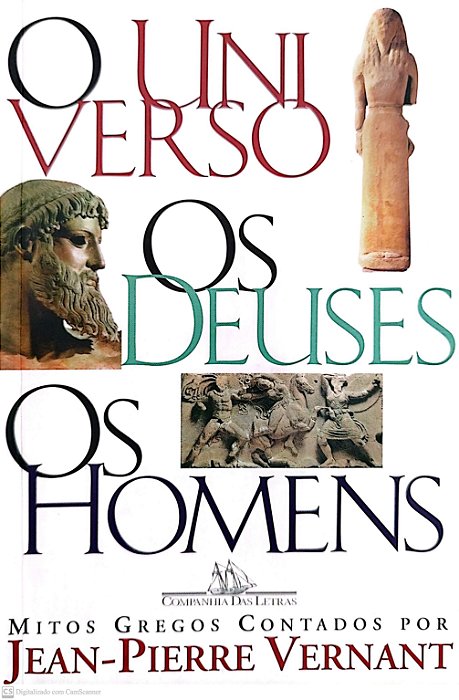 Livro o Universo, os Deuses, os Homens Autor Vernant, Jean-pierre (2006) [seminovo]