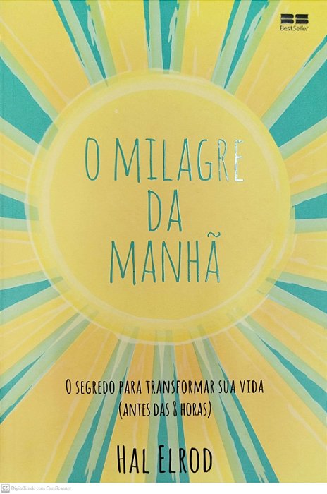 Livro o Milagre da Manhã Autor Elrod, Hal (2021) [seminovo]