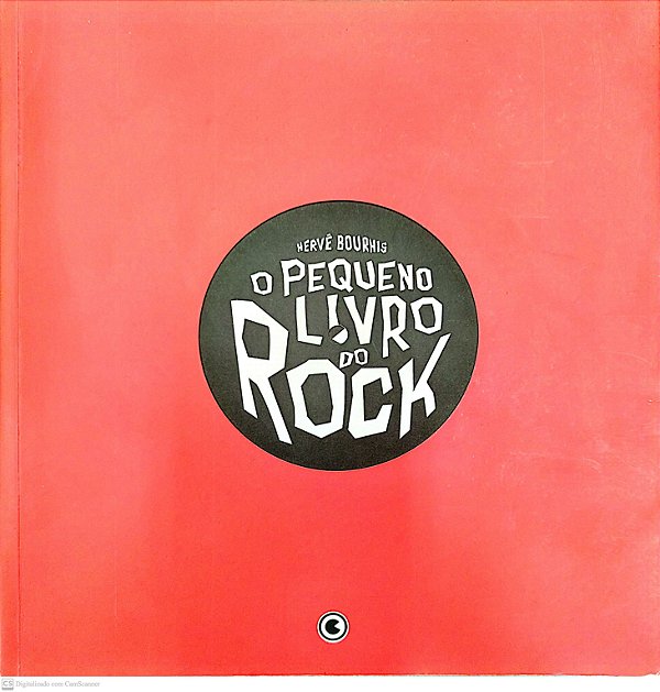 Gibi o Pequeno Livro do Rock Autor Bourhis, Hervé (2010) [seminovo]