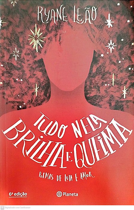 Livro Tudo Nela Brilha e Queima Autor Leão, Ryane (2018) [seminovo]