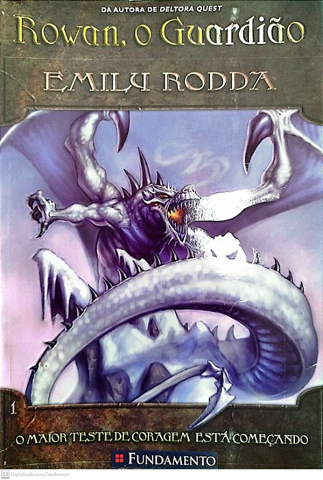 Livro o Maior Teste de Coragem Está Começando - Rowan, o Guardião 1 Autor Rodda, Emily (2008) [seminovo]
