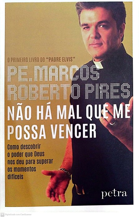 Livro Não Há Mal que Me Possa Vencer Autor Pires, Pe. Marcos Roberto Pires (2015) [seminovo]