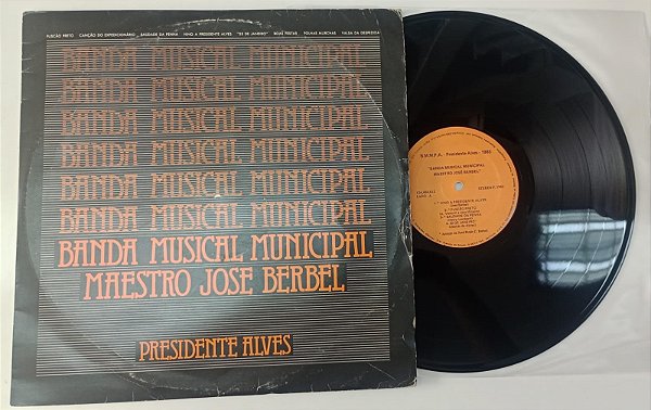 Disco de Vinil Banda Musical Municipal e Maestro José Berbel - 1983 Presidente Alves Interprete Banda Musical Municipal e Maestro José Berbel (1983) [usado]