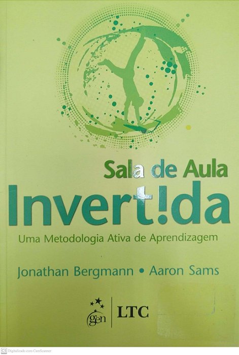 Livro Sala de Aula Invertida Autor Bergmann, Jonathan (2021) [seminovo]