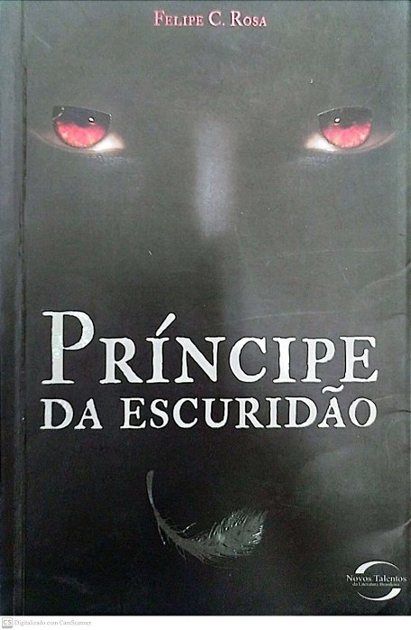 Livro Príncipe da Escuridão Autor Rosa, Felipe C. (2011) [usado]