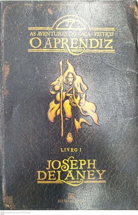 Livro o Aprendiz - as Aventuras do Caça-feitiço Vol. 1 Autor Delaney, Joseph (2012) [seminovo]