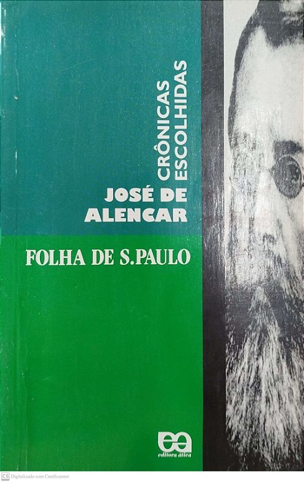 Livro Crônicas Escolhidas Autor Alencar, José de (1995) [usado]