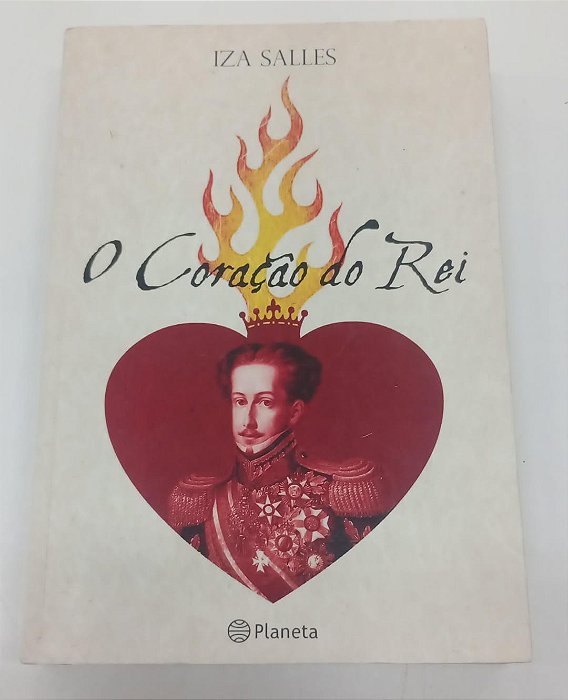 Livro o Coração do Rei Autor Salles, Iza (2008) [usado]