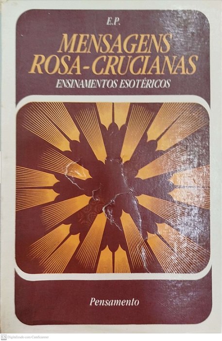 Livro Mensagens Rosa-crucianas Autor E.p. (1978) [usado]
