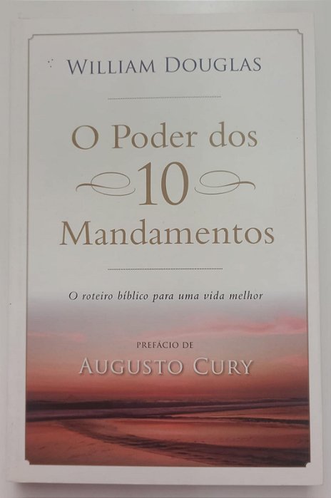 Livro o Poder dos 10 Mandamentos Autor Douglas, William (2013) [usado]