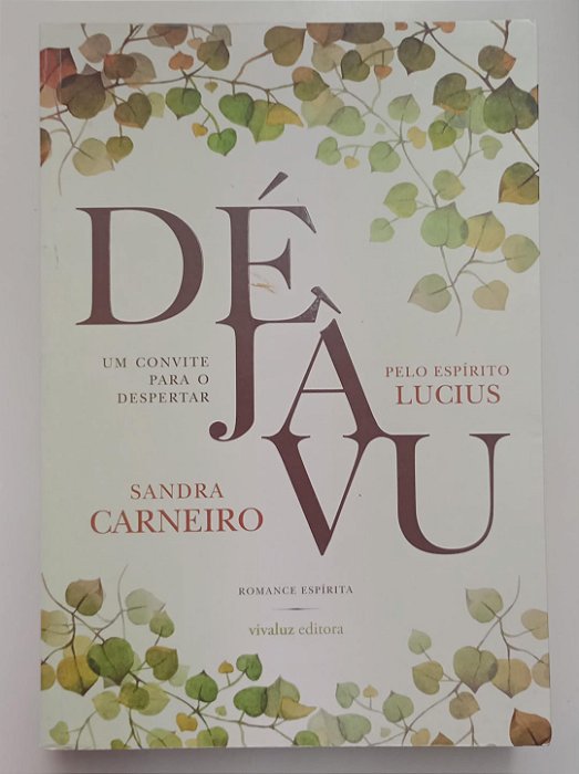 Livro Déjà Vu: um Convite para o Despertar Autor Carneiro, Sandra (2018) [seminovo]