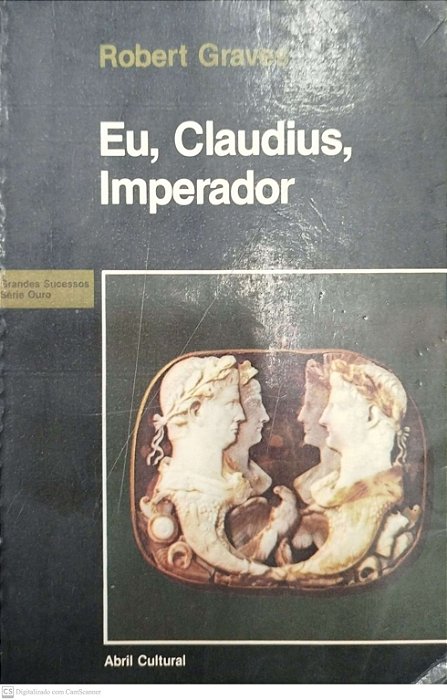 Livro Eu, Claudius, Imperador Autor Graves, Robert (1983) [usado]