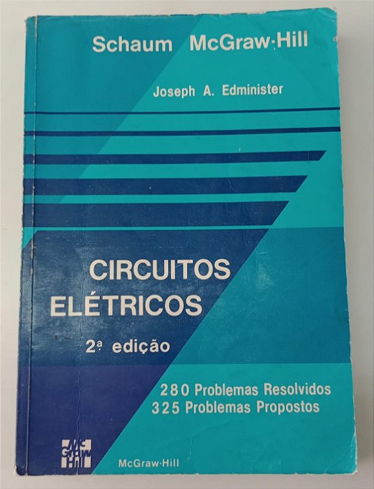 Livro Circuitos Elétricos Autor Edminister, Joseph A. (1985) [usado]