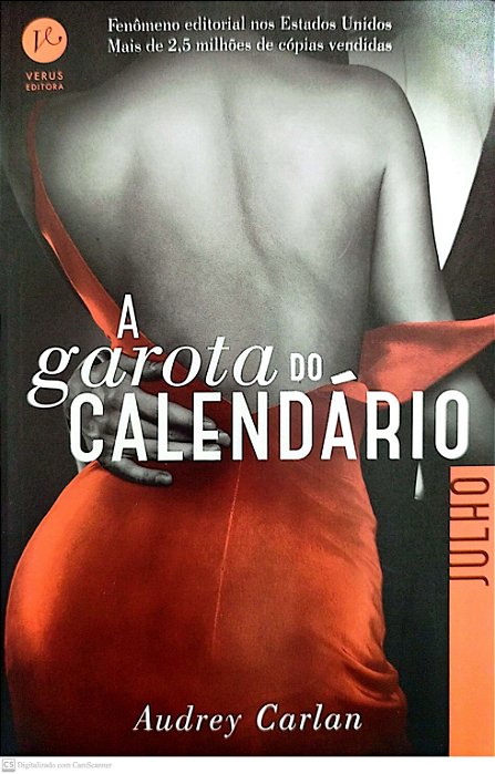 Livro Julho - a Garota do Calendário Autor Carlan, Audrey (2016) [seminovo]