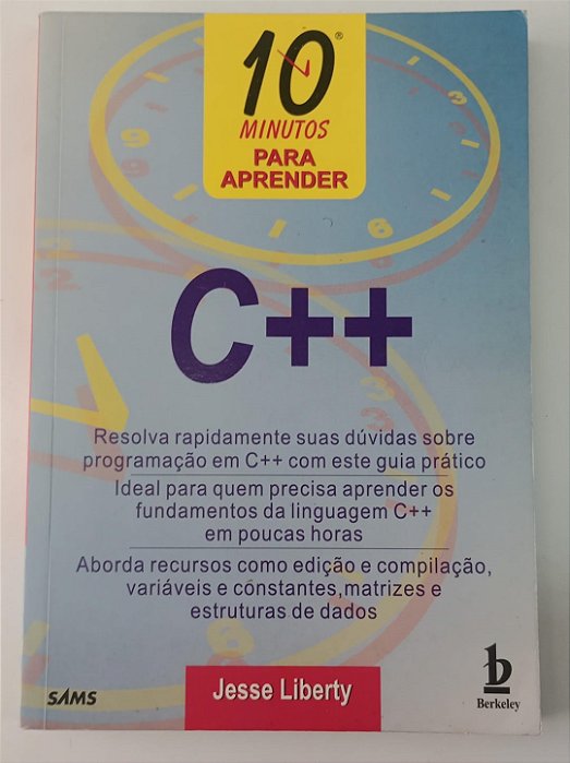 Livro 10 Minutos para Aprender C++ Autor Liberty, Jesse [seminovo]