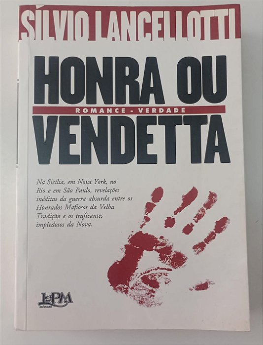 Livro Honra ou Vendetta Autor Lancellotti, Sílvio (2001) [usado]
