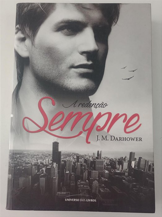 Livro a Redenção Sempre Autor Darhower, J.m. (2016) [seminovo]