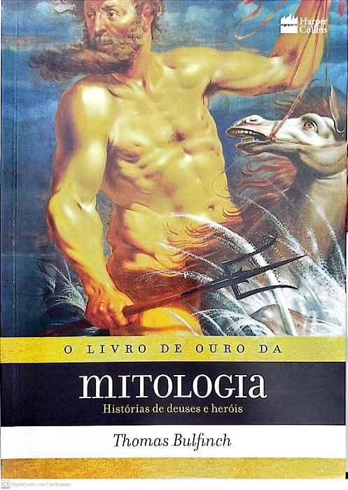 Livro o Livro de Ouro da Mitologia: Histórias de Deuses e Heróis Autor Bulfinch, Thomas (2018) [seminovo]