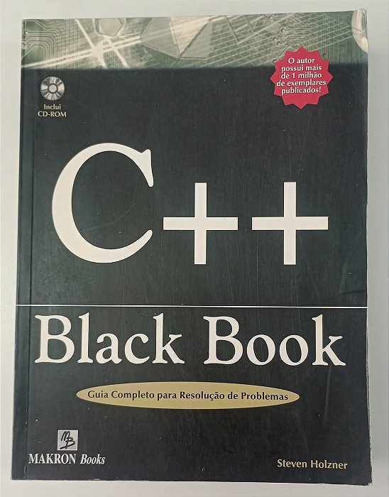 Livro C++ Black Book: Guia Completo para Resolução de Problemas Autor Holzner, Steven (2002) [usado]