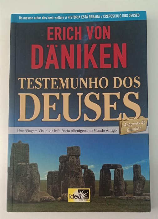 Livro Testemunhos dos Deuses Autor Daniken, Erich Von (2013) [seminovo]