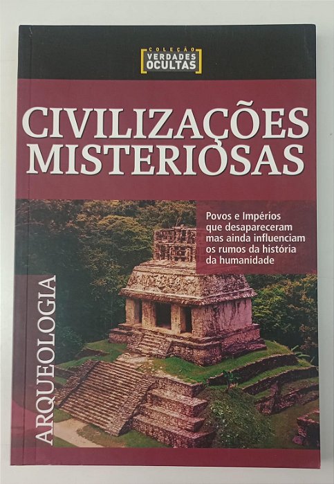 Livro Civilizações Misteriosas - Coleção Verdades Ocultas Autor Vários [seminovo]