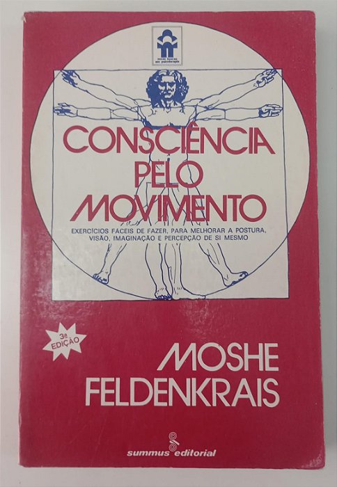 Livro Consciência pelo Movimento Autor Feldenkrais, Moshe (1977) [usado]