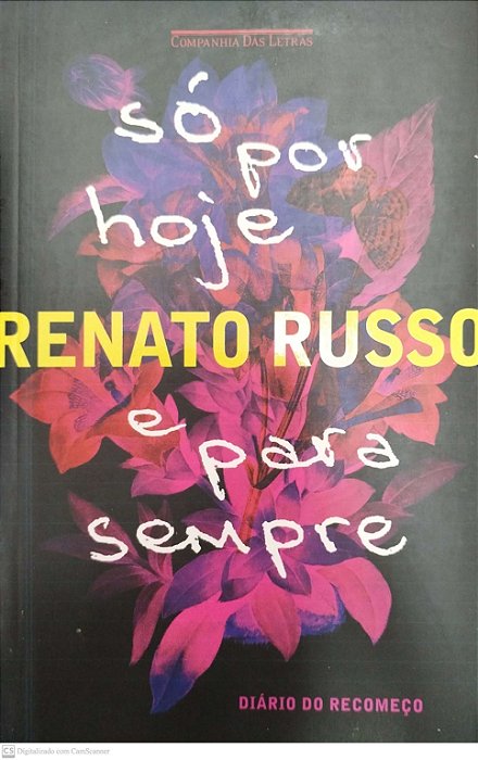 Livro Só por Hoje e para Sempre Autor Russo, Renato (2015) [seminovo]