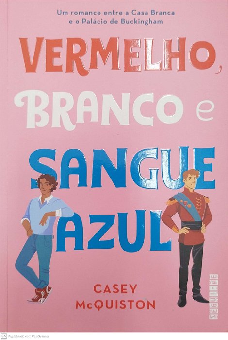 Livro Vermelho, Branco e Sangue Azul Autor Mcquiston, Casey (2019) [seminovo]