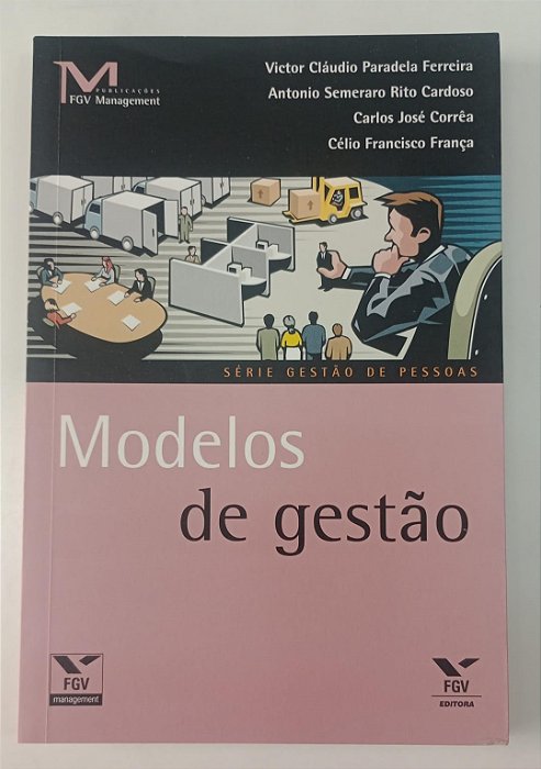 Livro Modelos de Gestão Autor Ferreira, Victor Cláudio Paradela (2005) [seminovo]