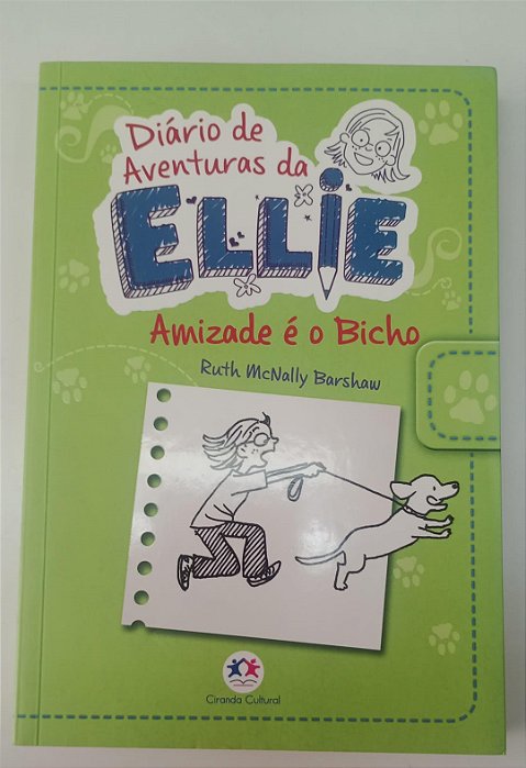 Livro Amizade é o Bicho - Diário de Aventuras da Ellie Autor Barshaw, Ruth Mcnally (2015) [seminovo]