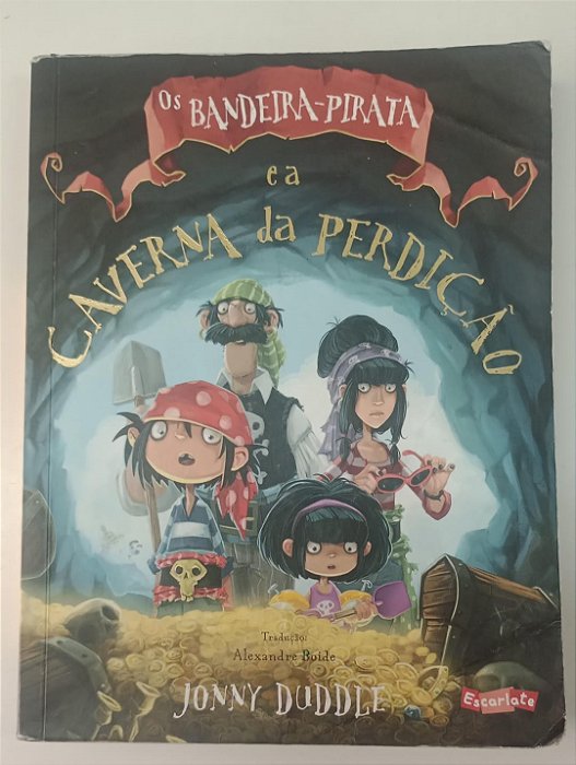 Livro os Bandeira-pirata e a Caverna da Perdição Autor Duddle, Jonny (2022) [usado]