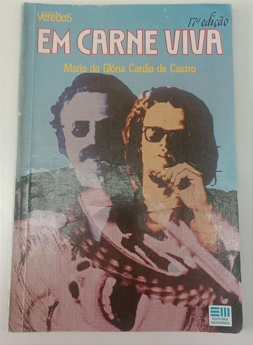 Livro em Carne Viva Autor Castro, Maria da Glória Cardia de (1991) [usado]